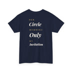"Her Circle, Members Only By Invitation" - Premium