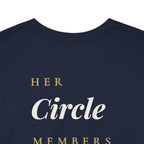 "Her Circle, Members Only By Invitation" - Premium