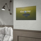 Golf Poster — "Slow Swing." Motivational Golf Wall Art (Rolled Poster)
