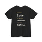 "Dress Code, Always Understood, Never Explained" - Premium