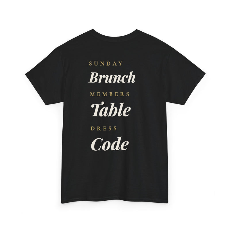 "Sunday Brunch, Members Table, Dress Code" - premium