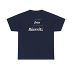 "Je m'en fous, je suis de Biarritz" - Premium