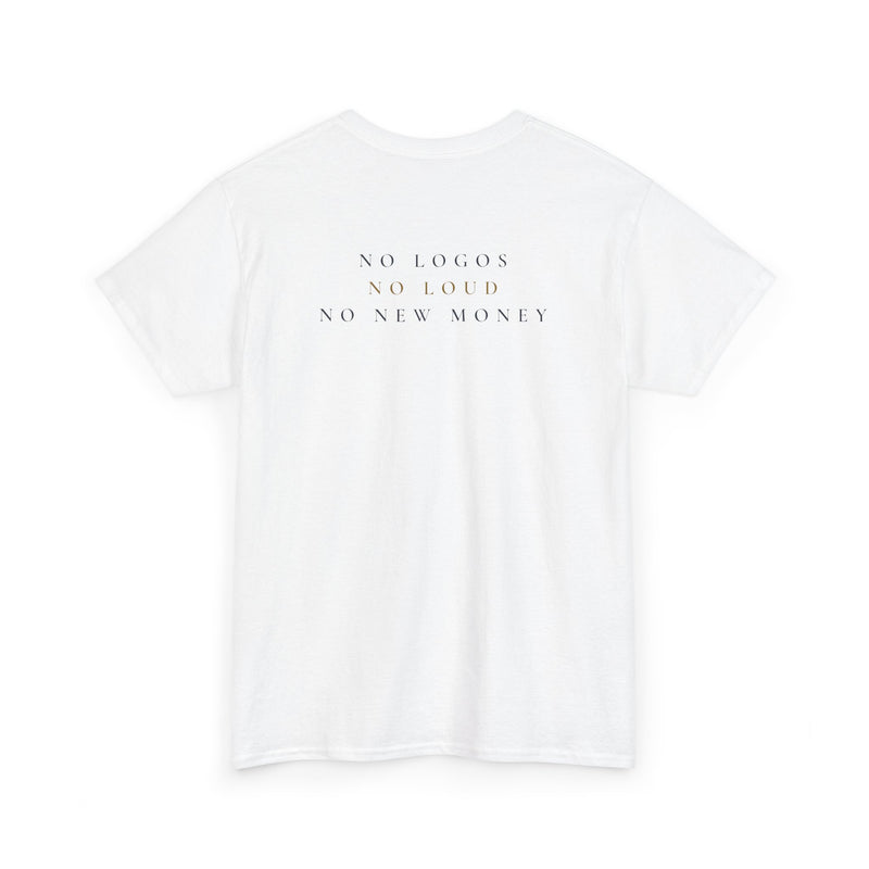 "No Logos, No Loud, No New Money" - Premium