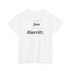 "Je m'en fous, je suis de Biarritz" - Premium