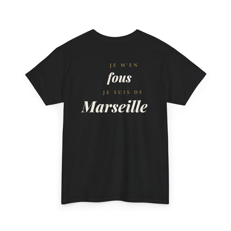 "Je m'en fous, Je suis de Marseille"- T-shirt - Premium