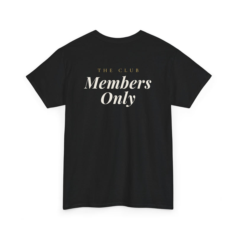 Members Only Tee - Premium