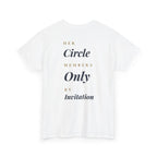 "Her Circle, Members Only By Invitation" - Premium