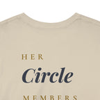 "Her Circle, Members Only By Invitation" - Premium