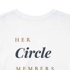 "Her Circle, Members Only By Invitation" - Premium