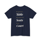 "Members Table, Reserved Seats, Her Court"