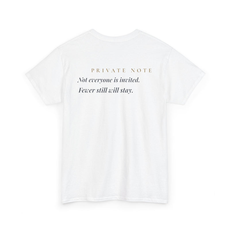 “Private Note: Not everyone is invited. Forever still will stay.” - Premium