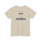"Je m'en fous, je suis d'Antibes" - Premium
