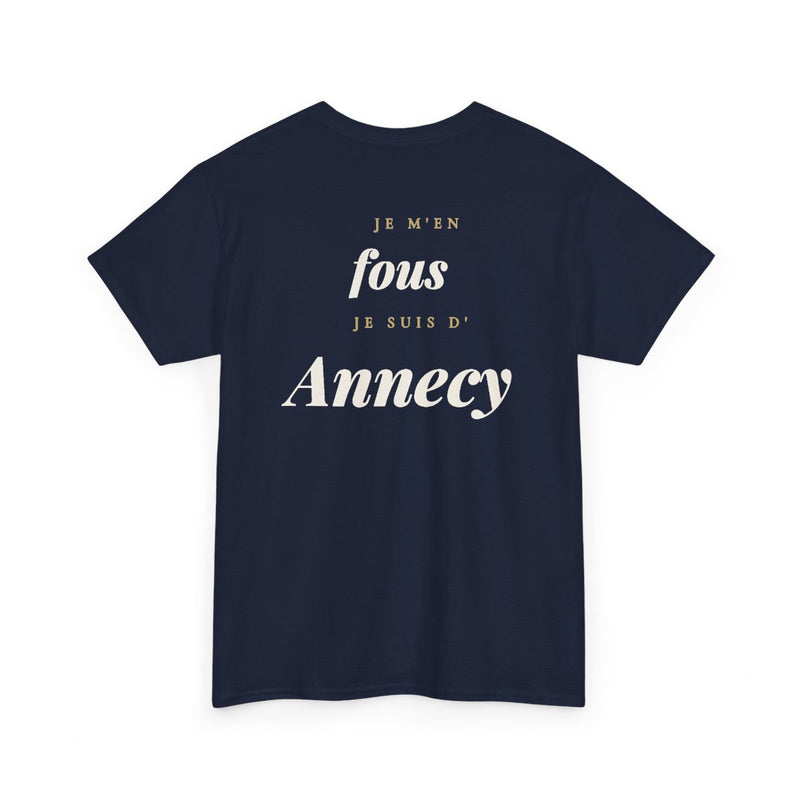 "Je m'en fous, Je suis d'Annecy" - Premium