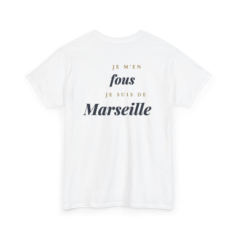 "Je m'en fous, je suis de Marseille" - Premium