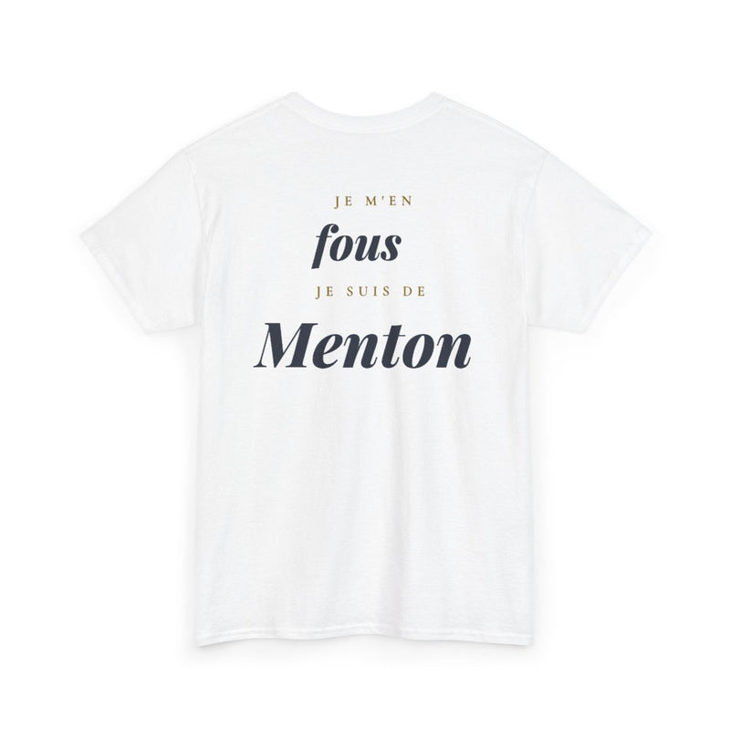 "Je m'en fous, je suis de Menton" - Premium