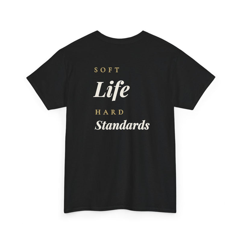 "Soft Life, Hard Standards" - Premium