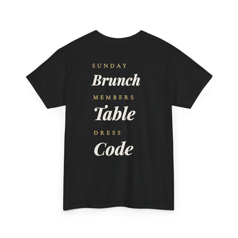 "Sunday Brunch, Members Table, Dress Code" - premium