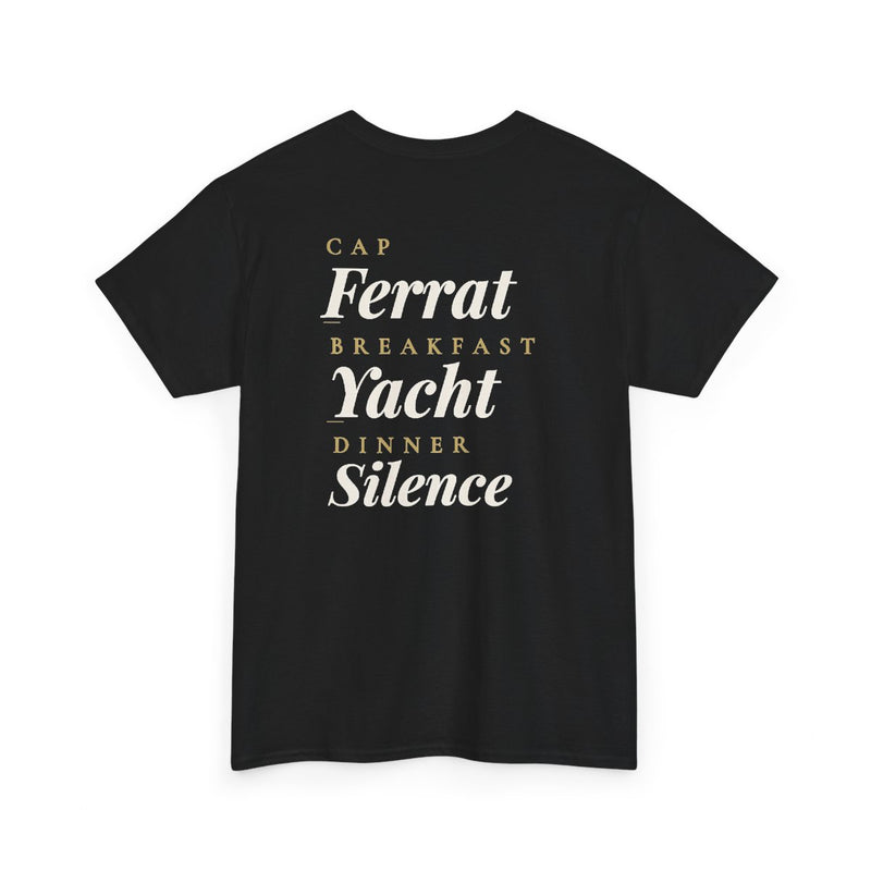 "Cap Ferrat, breakfast Yacht, Dinner Silence" - Premium